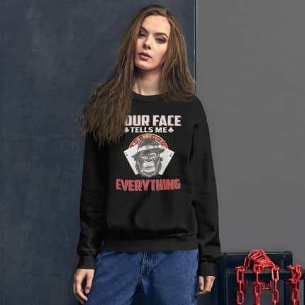 Women's Graphic Sweatshirt - "Your Face Tells Me Everything" Casual Top